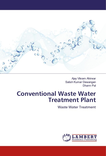 Conventional Waste Water Treatment Plant: Waste Water Treatment