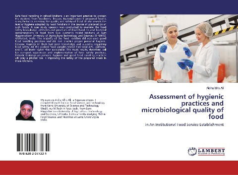 Assessment of hygienic practices and microbiological quality of food: in An Institutional Food Service Establishment