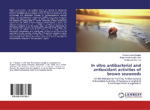 In vitro antibacterial and antioxidant activities of brown seaweeds: GC-MS Metabolite Profiling, Antibacterial & Antioxidant Activities of Sargassum wightii & Stoechospermum marginatum