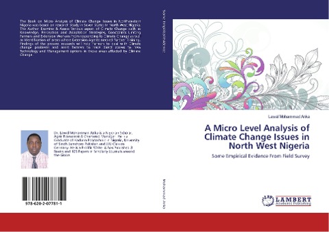 A Micro Level Analysis of Climate Change Issues in North West Nigeria: Some Empirical Evidence From Field Survey