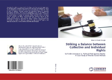 Striking a Balance between Collective and Individual Rights: Self-Administration vs. Political Participation Rights: A Case Study of Wondo Genet Wereda