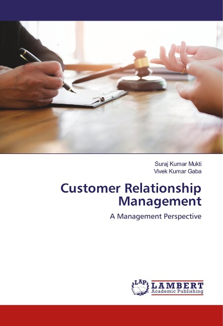 Customer Relationship Management: A Management Perspective