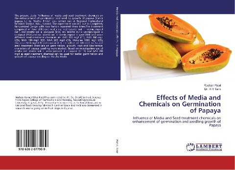 Effects of Media and Chemicals on Germination of Papaya: Influence of Media and Seed treatment chemicals on enhancement of germination and seedling growth of Papaya