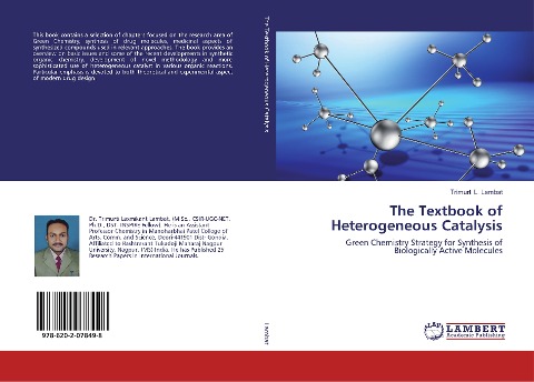 The Textbook of Heterogeneous Catalysis: Green Chemistry Strategy for Synthesis of Biologically Active Molecules