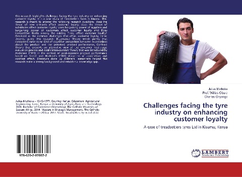 Challenges facing the tyre industry on enhancing customer loyalty: A case of treadsetters tyres Ltd in Kisumu, Kenya