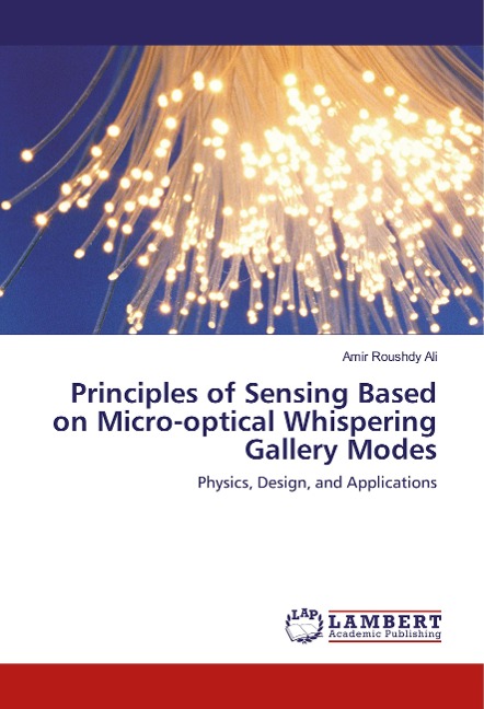 Principles of Sensing Based on Micro-optical Whispering Gallery Modes: Physics, Design, and Applications
