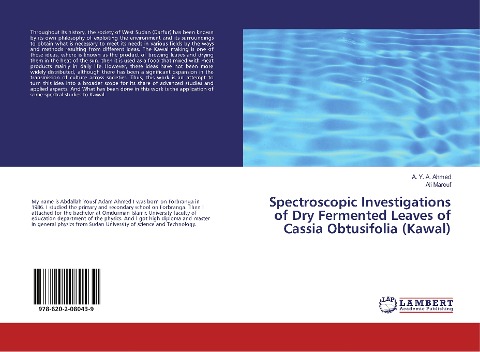 Spectroscopic Investigations of Dry Fermented Leaves of Cassia Obtusifolia (Kawal)