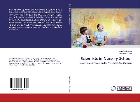 Scientists in Nursery School: Inquiry-based Education for Pre-school Age Children