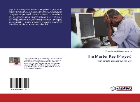 The Master Key (Prayer): The Secret to Breakthrough in Life