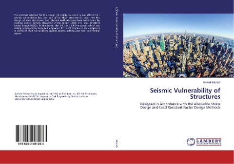 Seismic Vulnerability of Structures: Designed in Accordance with the Allowable Stress Design and Load Resistant Factor Design Methods