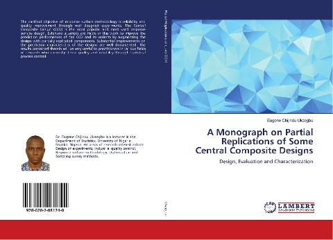 A Monograph on Partial Replications of Some Central Composite Designs: Design, Evaluation and Characterization