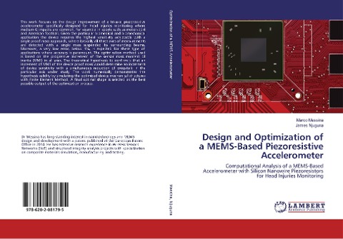 Design and Optimization of a MEMS-Based Piezoresistive Accelerometer: Computational Analysis of a MEMS-Based Accelerometer with Silicon Nanowire Piezoresistors for Head Injuries Monitoring
