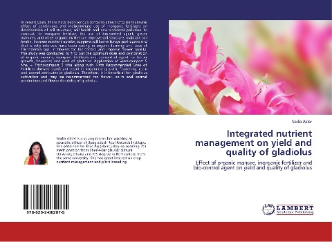 Integrated nutrient management on yield and quality of gladiolus: Effect of organic manure, inorganic fertilizer and bio-control agent on yield and quality of gladiolus