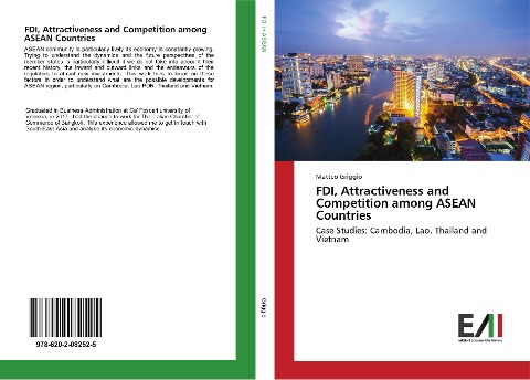 FDI, Attractiveness and Competition among ASEAN Countries: Case Studies: Cambodia, Lao, Thailand and Vietnam