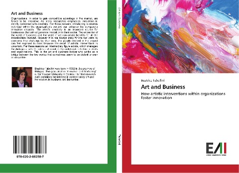 Art and Business: How artistic interventions within organizations foster innovation