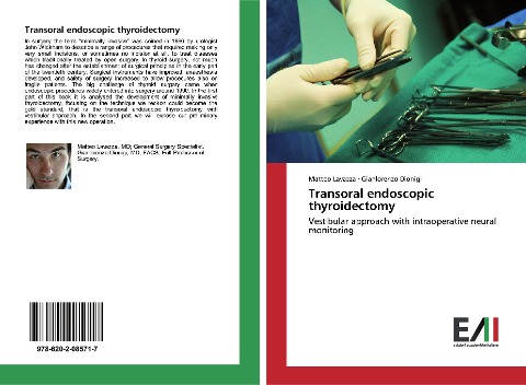 Transoral endoscopic thyroidectomy: Vestibular approach with intraoperative neural monitoring
