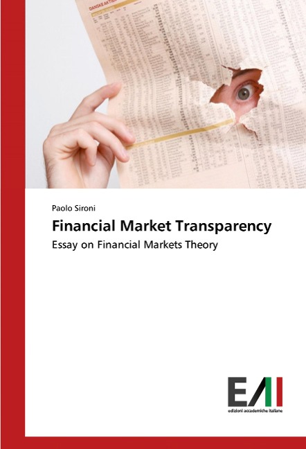 Financial Market Transparency: Essay on Financial Markets Theory
