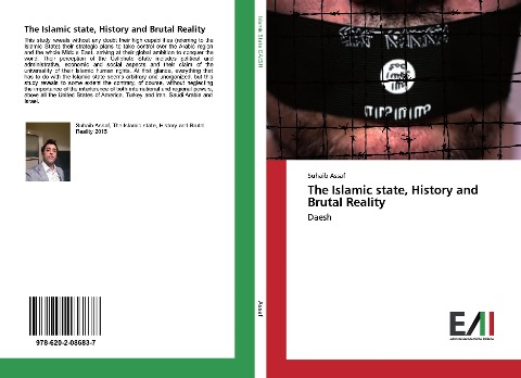 The Islamic state, History and Brutal Reality: Daesh