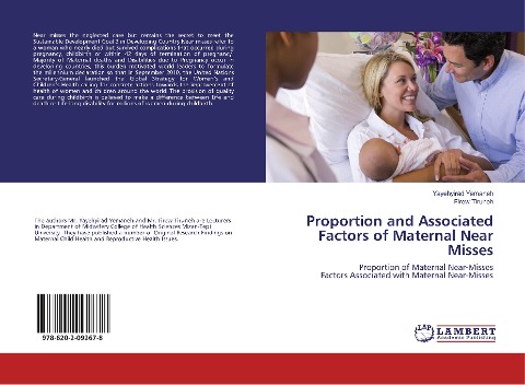 Proportion and Associated Factors of Maternal Near Misses: Proportion of Maternal Near-Misses Factors Associated with Maternal Near-Misses