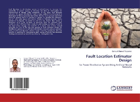 Fault Location Estimator Design: for Power Distribution System Using Artificial Neural Networks