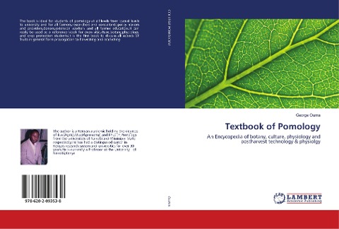 Textbook of Pomology: An Encycopedia of botany, culture, physiology and postharvest technology & physiolgy