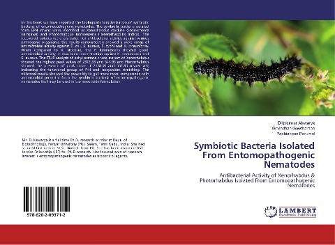 Symbiotic Bacteria Isolated From Entomopathogenic Nematodes: Antibacterial Activity of Xenorhabdus & Photorhabdus Isolated From Entomopathogenic Nematodes