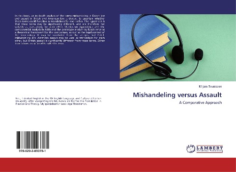 Mishandeling versus Assault: A Comparative Approach