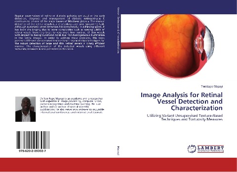 Image Analysis for Retinal Vessel Detection and Characterization: Utilizing Variant Unsupervised Texture-Based Techniques and Tortuosity Measures