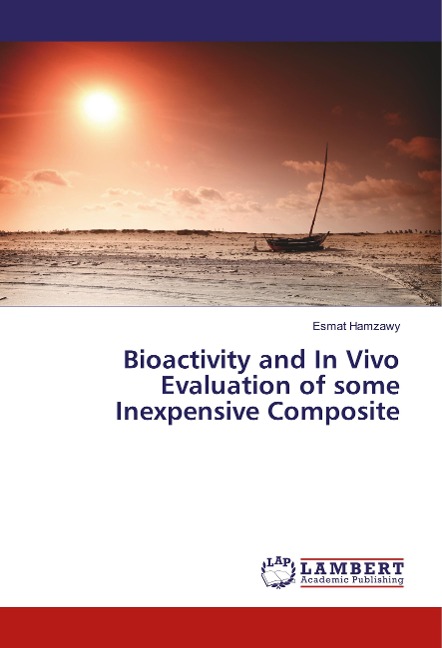 Bioactivity and In Vivo Evaluation of some Inexpensive Composite