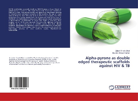 Alpha-pyrone as double edged therapeutic scaffolds against HIV & TB