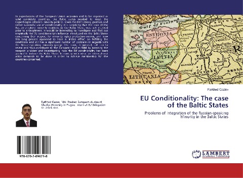 EU Conditionality: The case of the Baltic States: Problems of Integration of the Russian-speaking Minority in the Baltic States