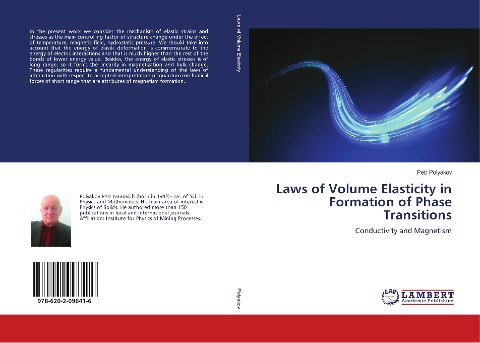 Laws of Volume Elasticity in Formation of Phase Transitions: Conductivity and Magnetism