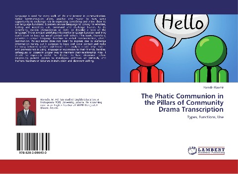 The Phatic Communion in the Pillars of Community Drama Transcription: Types, Functions, Use