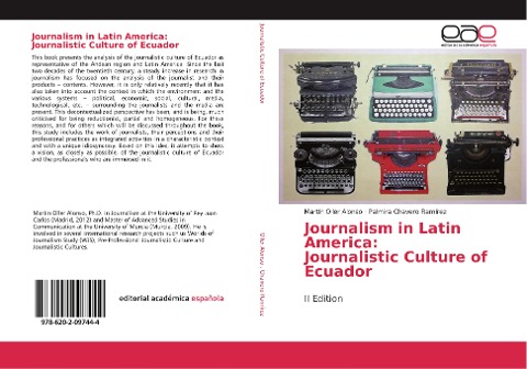 Journalism in Latin America: Journalistic Culture of Ecuador: II Edition