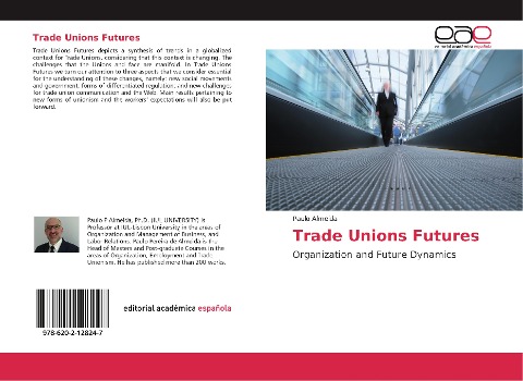 Trade Unions Futures: Organization and Future Dynamics