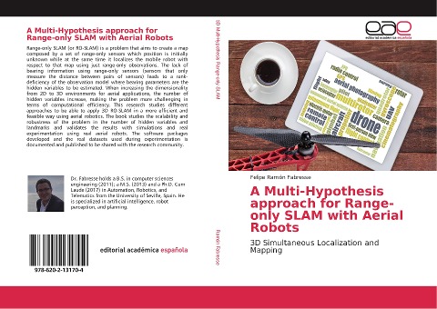 A Multi-Hypothesis approach for Range-only SLAM with Aerial Robots: 3D Simultaneous Localization and Mapping