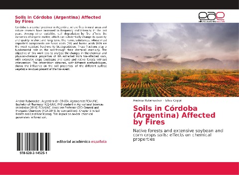 Soils in Córdoba (Argentina) Affected by Fires: Native forests and extensive soybean and corn crops soils: effects on chemical properties