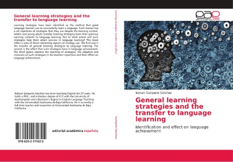 General learning strategies and the transfer to language learning: Identification and effect on language achievement
