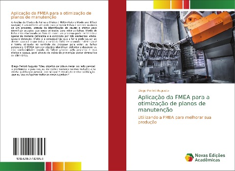 Aplicação da FMEA para a otimização de planos de manutenção: Utilizando a FMEA para melhorar sua produção
