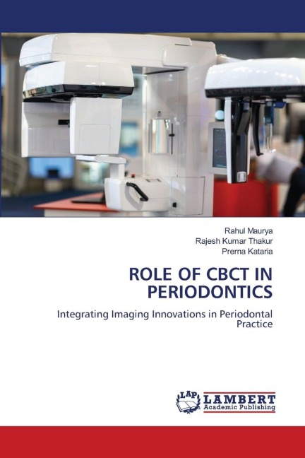 ROLE OF CBCT IN PERIODONTICS: Integrating Imaging Innovations in Periodontal Practice