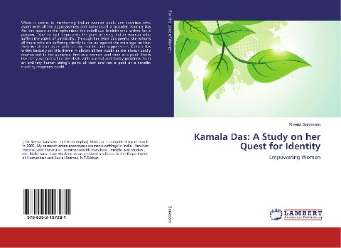Kamala Das: A Study on her Quest for Identity: Empowering Women