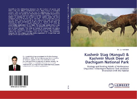 Kashmir Stag (Hangul) & Kashmir Musk Deer at Dachigam National Park: Ecology and Feeding Habits of Herbivorous Ungulates in Dachigam National Park and their Interaction with the Habitat