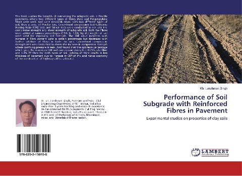 Performance of Soil Subgrade with Reinforced Fibres in Pavement: Experimental studies on properties of clay soils