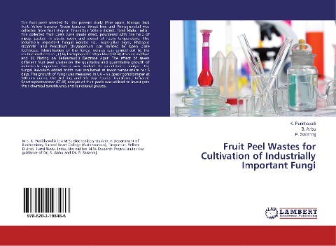 Fruit Peel Wastes for Cultivation of Industrially Important Fungi