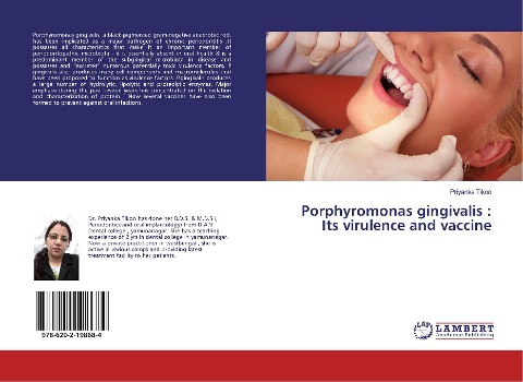 Porphyromonas gingivalis : Its virulence and vaccine