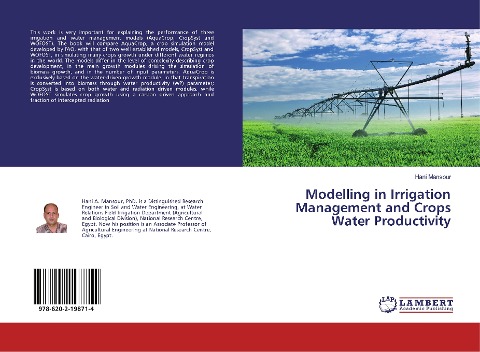 Modelling in Irrigation Management and Crops Water Productivity