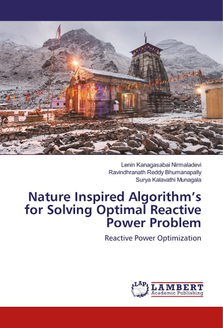 Nature Inspired Algorithms for Solving Optimal Reactive Power Problem: Reactive Power Optimization