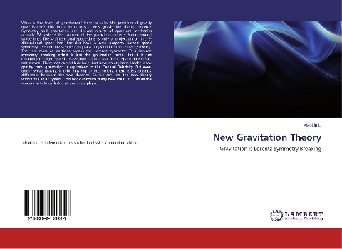 New Gravitation Theory: Gravitation is Lorentz Symmetry Breaking