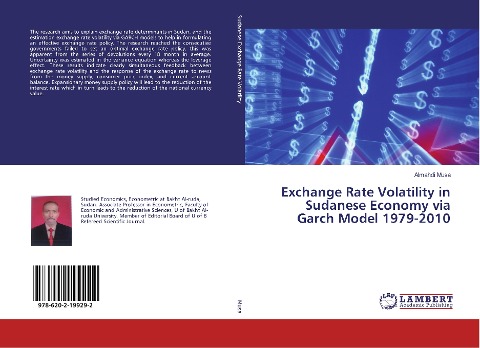Exchange Rate Volatility in Sudanese Economy via Garch Model 1979-2010