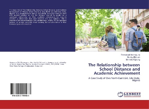 The Relationship between School Distance and Academic Achievement: A Case Study of Ovia North-East LGA, Edo State, Nigeria